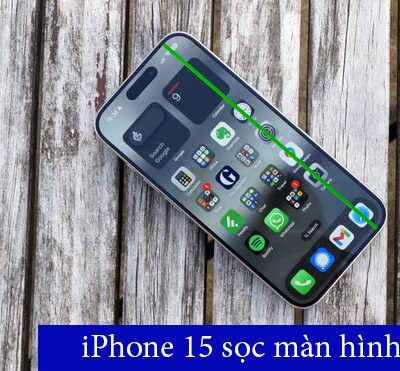 Điện thoại iPhone 15 bị sọc màn hình